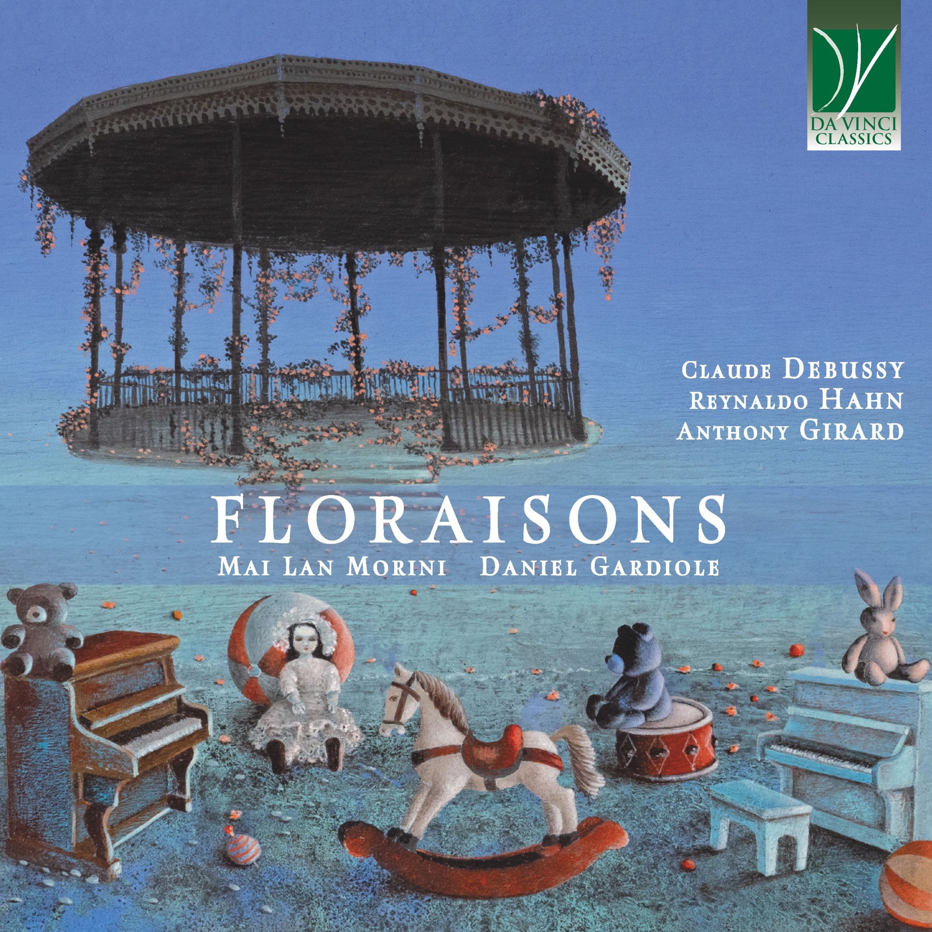 Claude debussy, reynaldo hahn, anthony girard : floraisons album cover