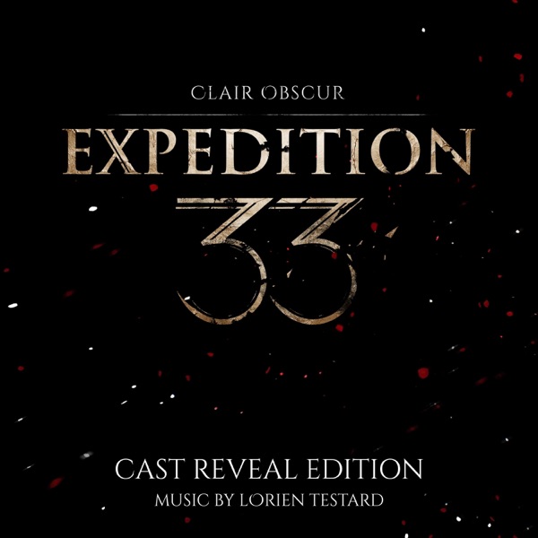 Clair Obscur: Expedition 33 (Original Soundtrack) Cast Reveal Edition - EP album cover