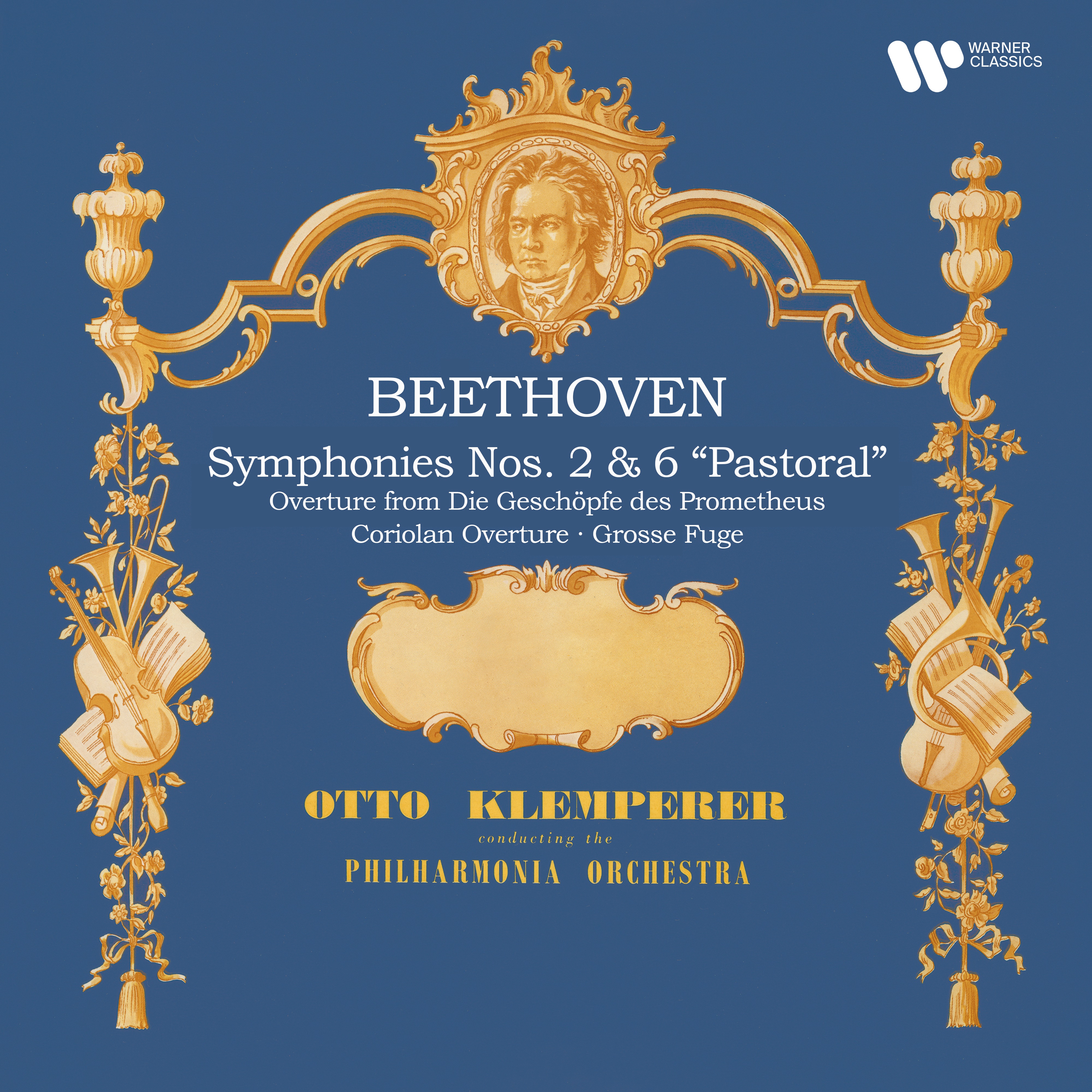 Beethoven: Symphonies Nos. 2 & 6 "Pastoral", Coriolan Overture, Overture from Die Geschöpfe des Prom album cover