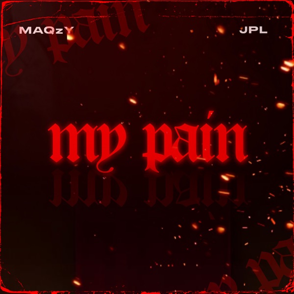 My Pain (feat. JPL) - Single album cover
