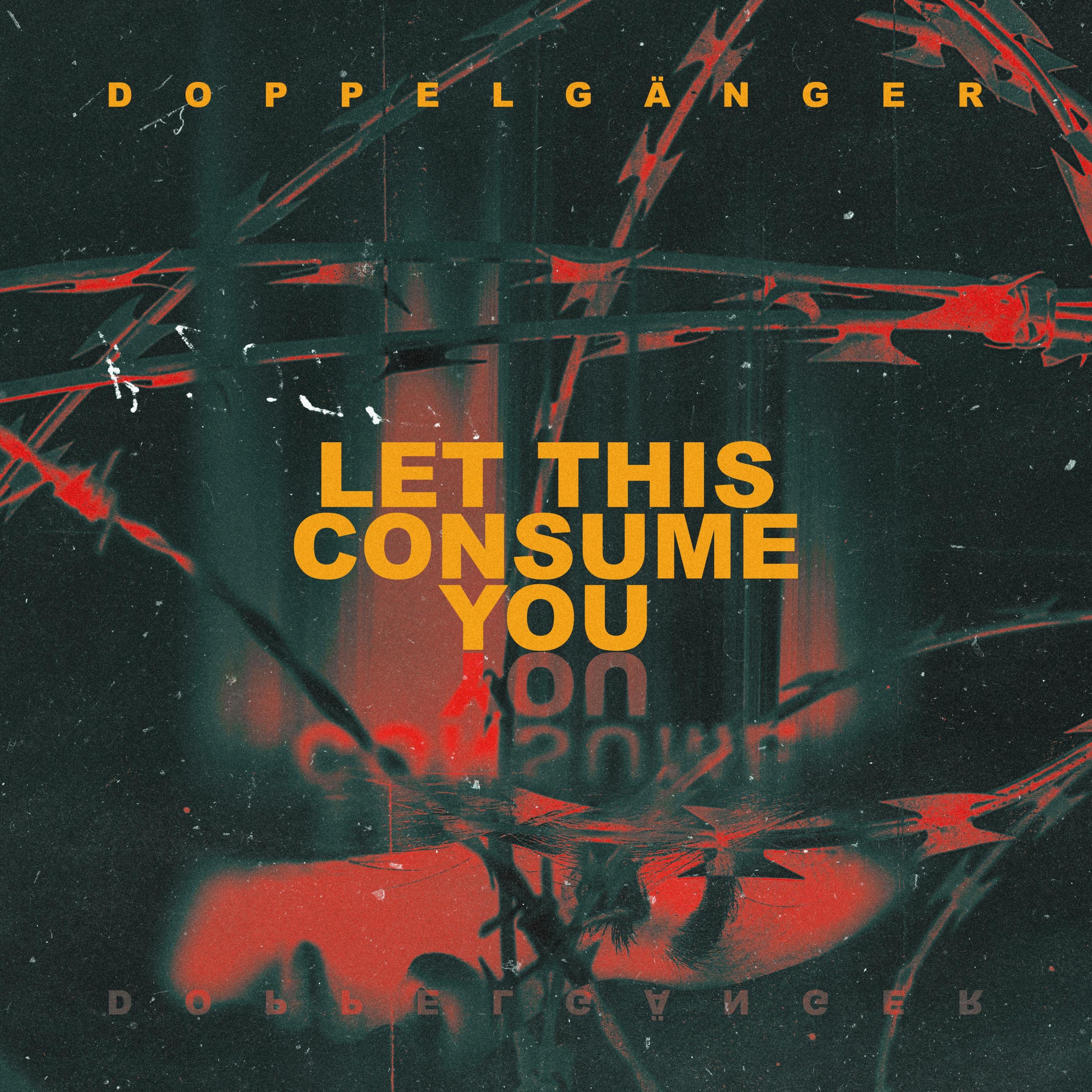Let This Consume You - Single album cover