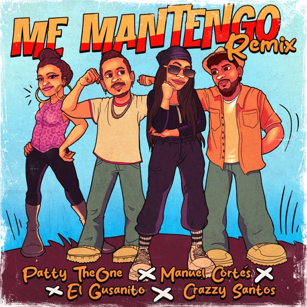 Me Mantengo (Remix) [feat. Crazzy Santos] - Single album cover