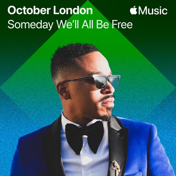 Someday We'll All Be Free - Single album cover