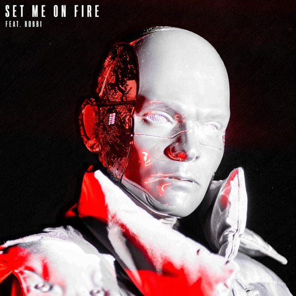 SET ME ON FIRE - Single album cover