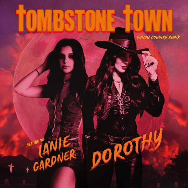 TOMBSTONE TOWN (Outlaw Country Remix) [feat. Lanie Gardner & Slash] - Single album cover