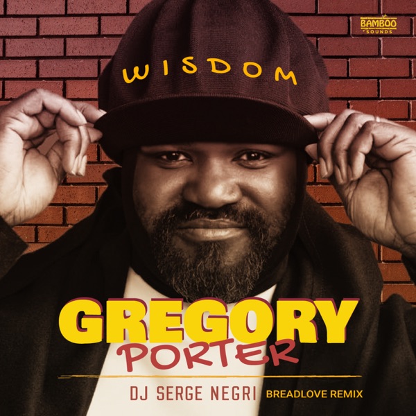 "Wisdom" (DJ Serge Negri Breadlove Remix) - Single album cover