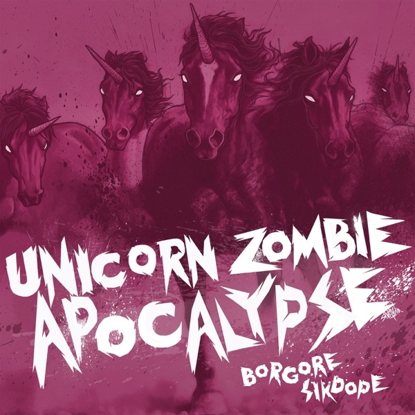 Unicorn Zombie Apocalypse - Mix Edit - Single album cover