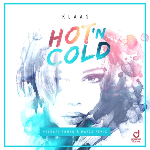 Hot N Cold (Michael Roman & Mazza Remix) - Single album cover