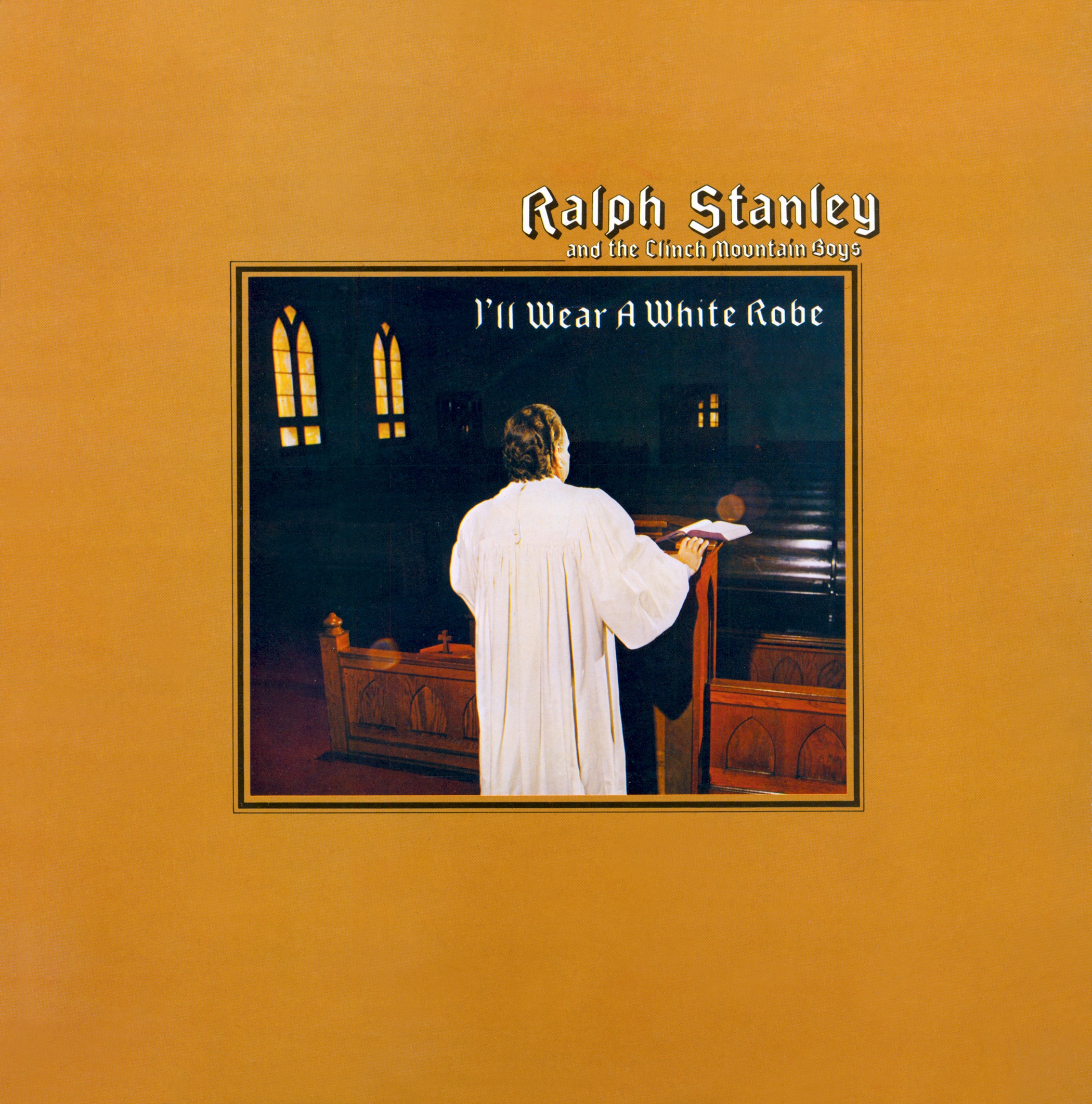 I'll Wear A White Robe album cover