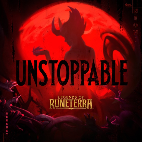 Unstoppable (Legends of Runeterra Version) [feat. Neoni] - Single album cover