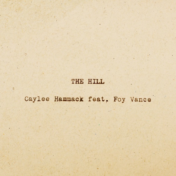 The Hill (feat. Foy Vance) - Single album cover