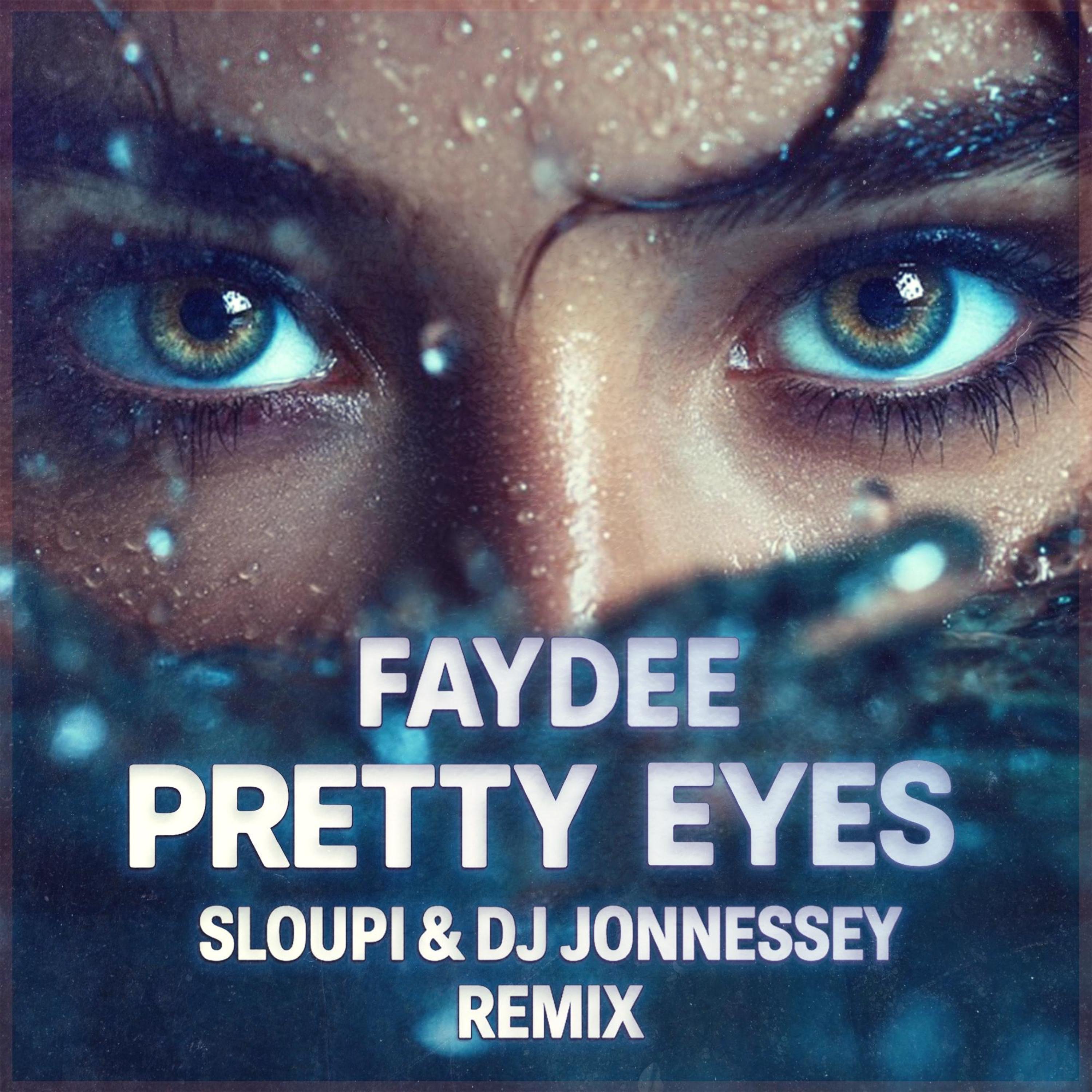 Pretty Eyes (Sloupi & DJ Jonnessey Remix) - Single album cover