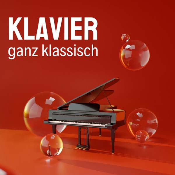Klavier ganz klassisch: die schönste klassische Klaviermusik album cover