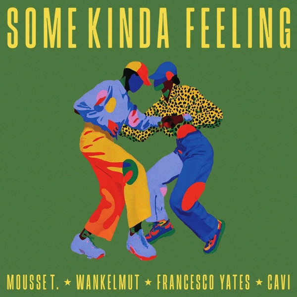 Some Kinda Feeling (Cavi Remix) - Single album cover