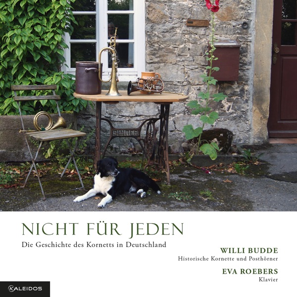 Nicht für Jeden: Die Geschichte des Kornetts in Deutschland album cover