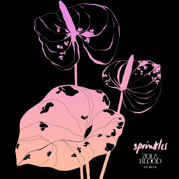 sprinkles (Zola Blood Remix) - Single album cover