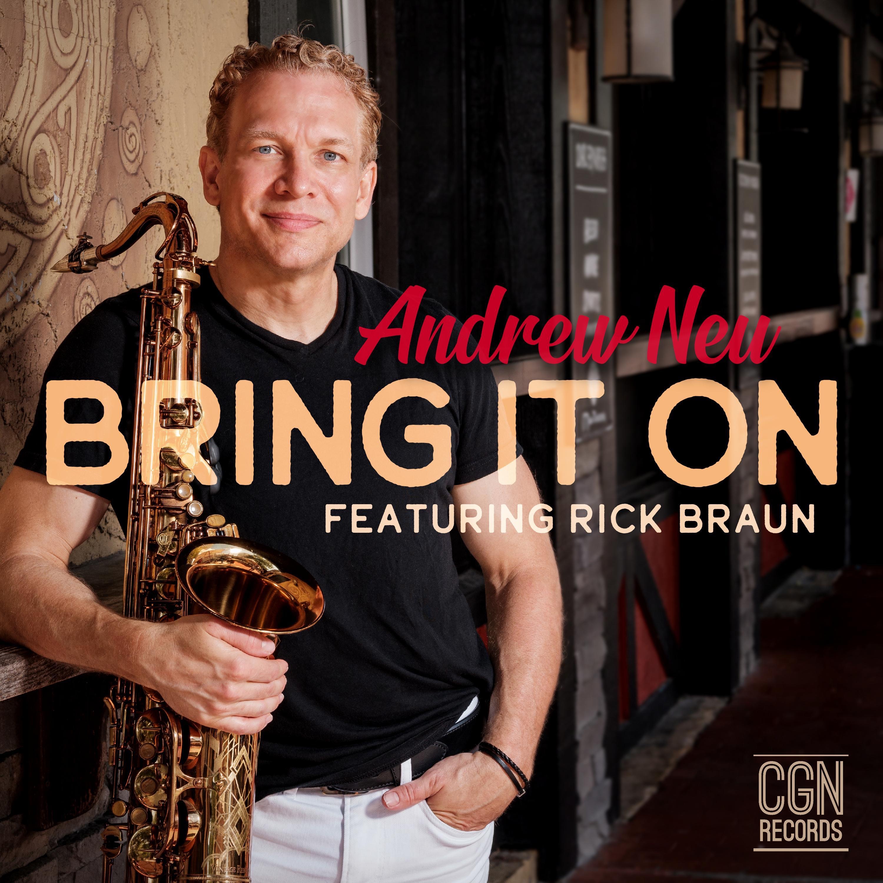 Bring It On (feat. Rick Braun) - Single album cover