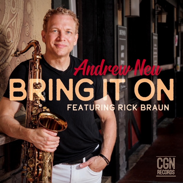 Bring It On (feat. Rick Braun) - Single album cover