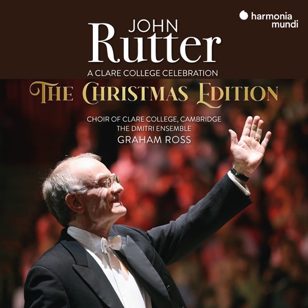 John Rutter: A Clare College Celebration (The Christmas Edition) album cover