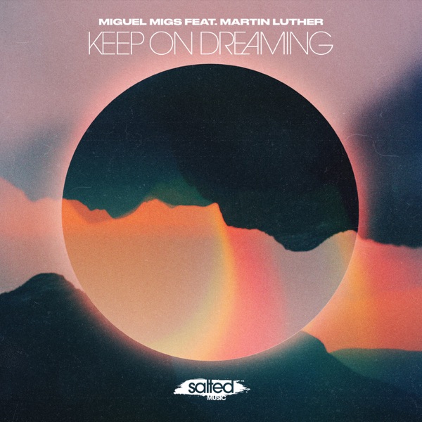 Keep On Dreaming (feat. Martin Luther McCoy) - Single album cover