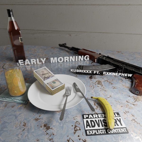 Early Morning (feat. RXKNephew) - Single album cover