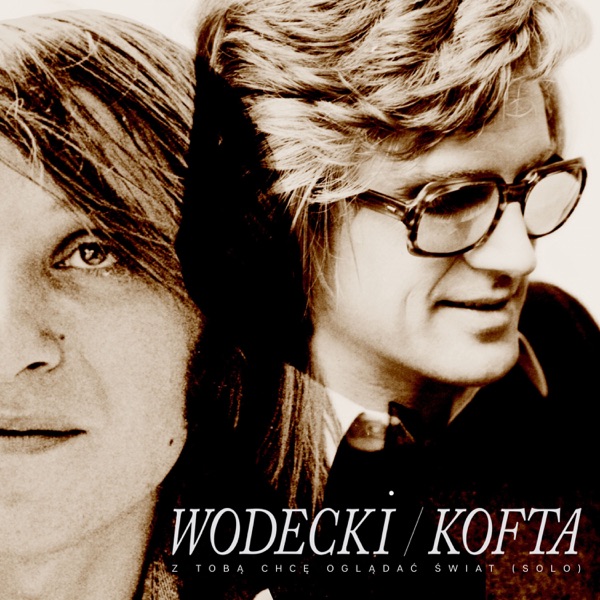 Z Tobą chcę oglądać świat (solo) - Single album cover