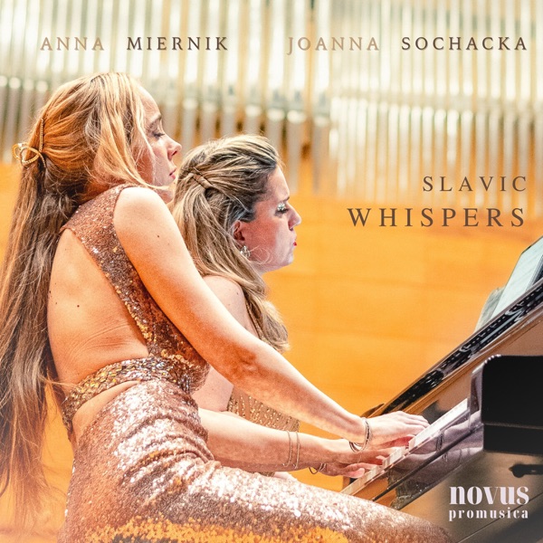 Slavic Whispers: Piano Music for 4 Hands (with Pyotr Ilyich Tchaikovsky, Robert Schumann, Ignacy Jan album cover