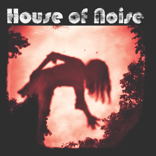 House of Noise - Single album cover