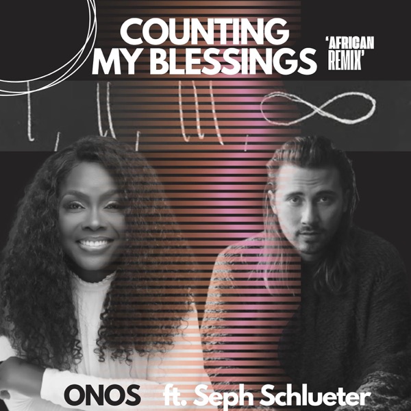 Counting my Blessings (African Remix) [feat. Seph Schlueter] - Single album cover