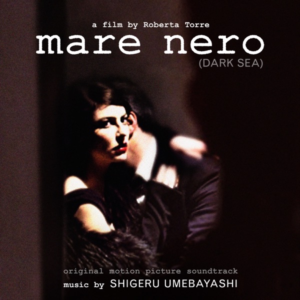 The Dark Sea (Mare Nero) [Original Film Soundtrack] album cover