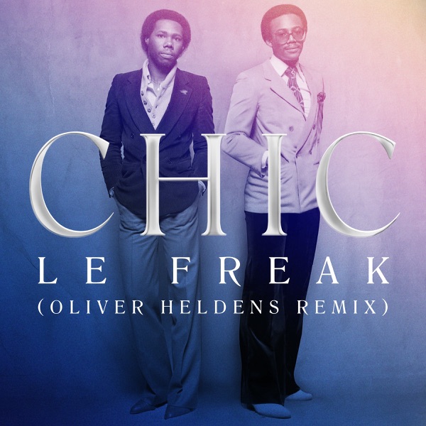 Le Freak (Oliver Heldens Extended Mix) - Single album cover