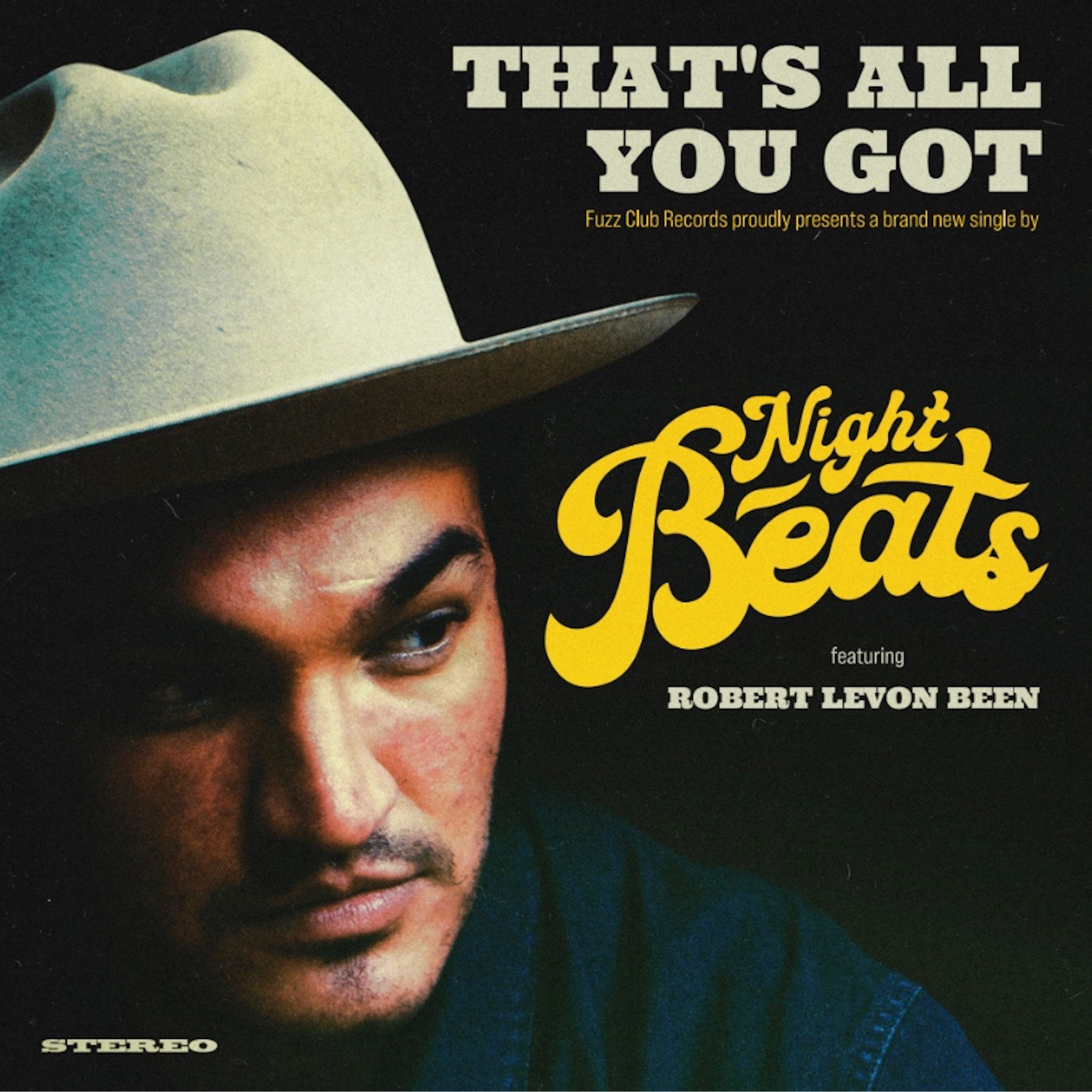 That's All You Got (feat. Robert Levon Been) - Single album cover
