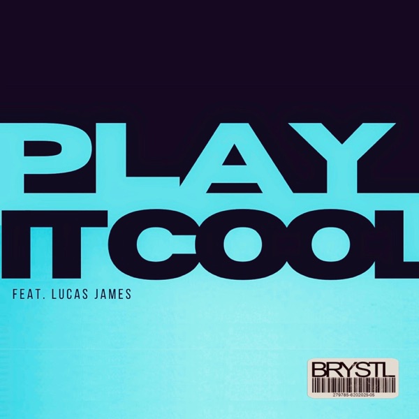 Play It Cool (feat. Lucas James) - Single album cover