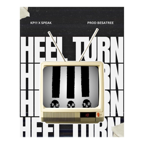 Heel Turn (feat. Speak) - Single album cover