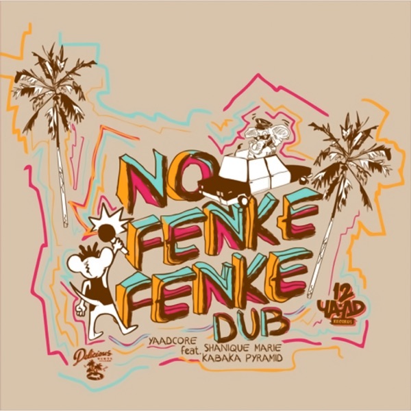 No Fenke Fenke (Dub) [feat. Shanique Marie & Kabaka Pyramid] - Single album cover