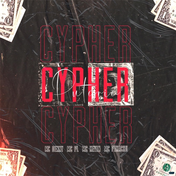 Cypher Putaria (feat. Mc Denny, Mc Kevin, Mc Pikachu & MC PL) - Single album cover