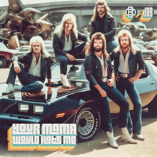 Your Mama Would Hate Me - Single album cover