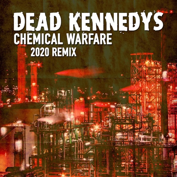 Chemical Warfare (2020 Mix) - Single album cover