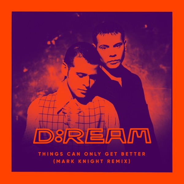 Things Can Only Get Better (Mark Knight Extended Remix) - Single album cover