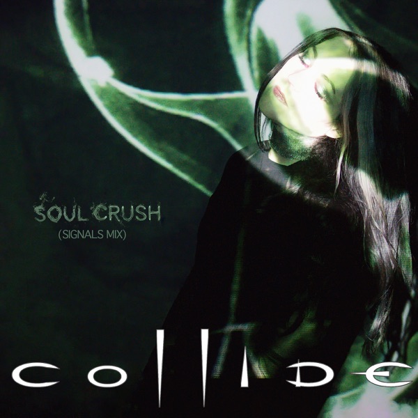 Soul Crush (Signals Mix) - Single album cover