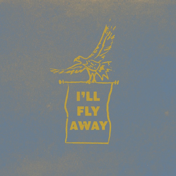 I'll Fly Away - Single album cover