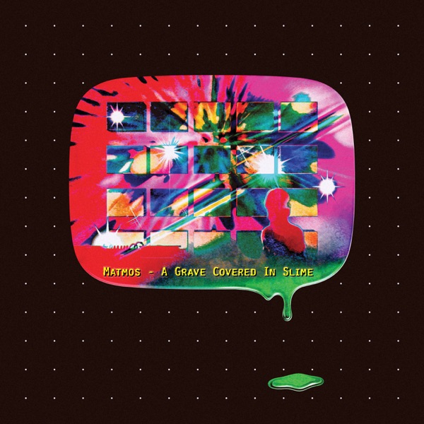 A Grave Covered In Slime - Single album cover