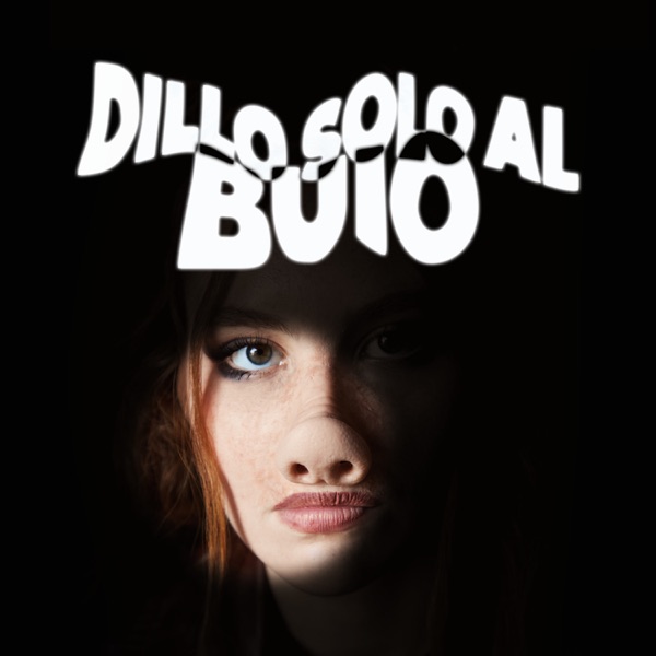 Dillo Solo Al Buio - Single album cover