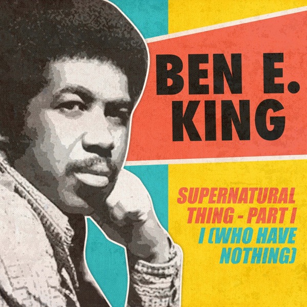 Supernatural Thing, Pt. 1 / I (Who Have Nothing) [Rerecorded Version] - Single album cover