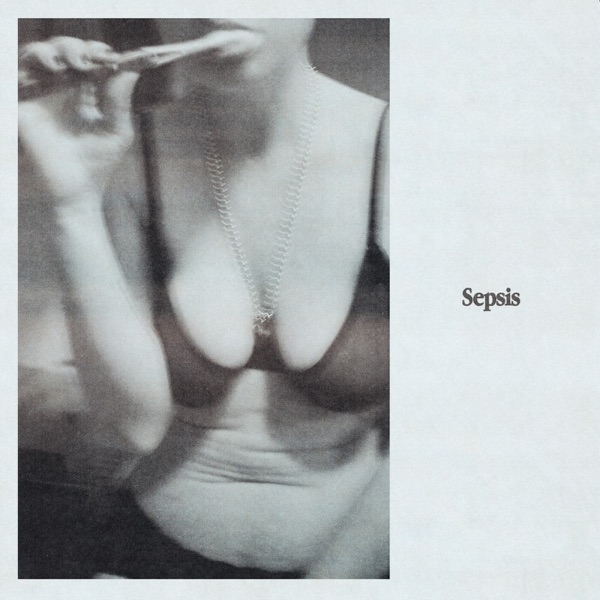 Sepsis - Single album cover
