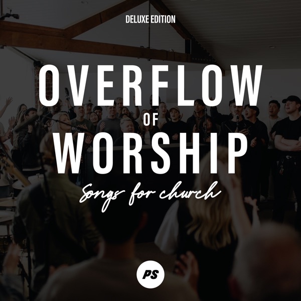 Overflow of Worship (Deluxe Edition) - Single album cover