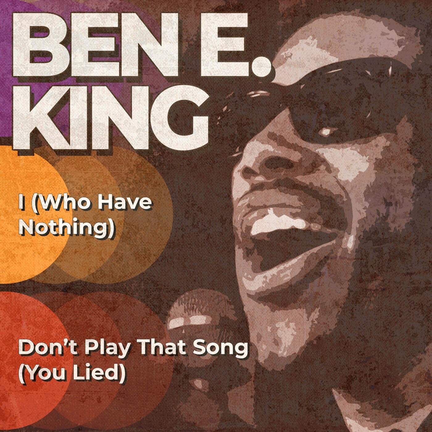 I (Who Have Nothing) / Don't Play That Song [You Lied] [Rerecorded Version] - Single album cover