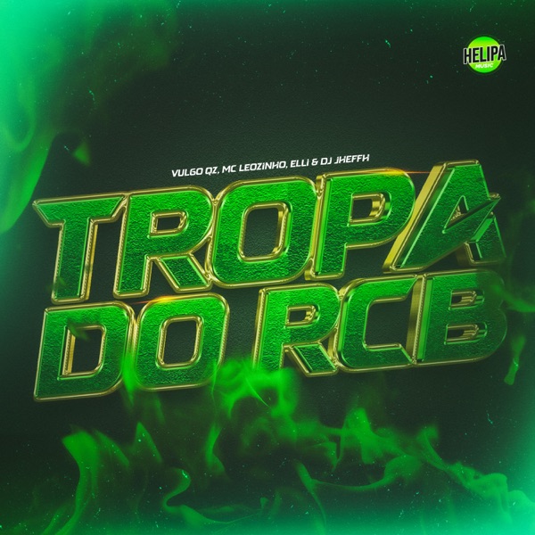 Tropa do Rcb (feat. Elli) - Single album cover