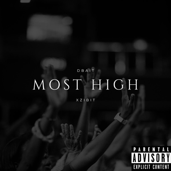 Most High (feat. Xzibit) - Single album cover