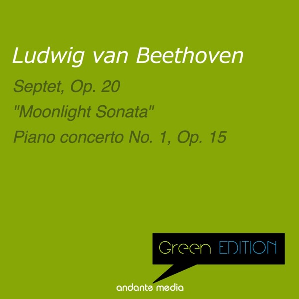 Green Edition - Beethoven: Septet, Op. 20 & "Moonlight Sonata" album cover